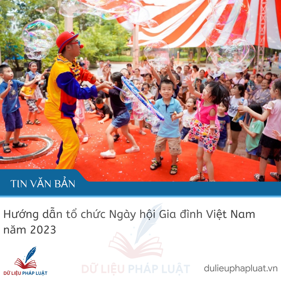 Hướng dẫn tổ chức Ngày hội Gia đình Việt Nam năm 2023